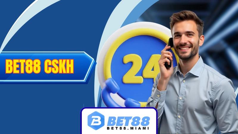 BET88 CSKH