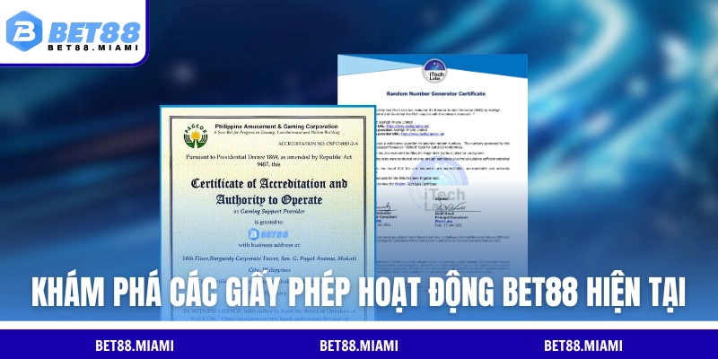 Khám phá các loại giấy phép hoạt động BET88 hiện tại