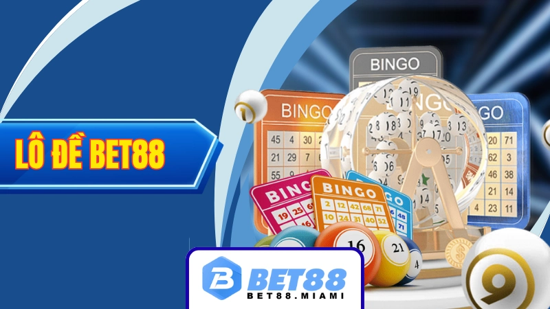 Lô đề BET88