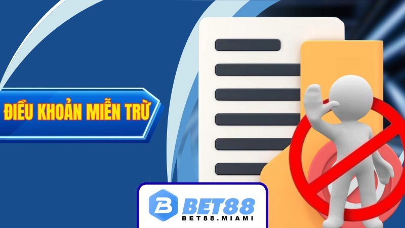 Miễn trừ trách nhiệm BET88