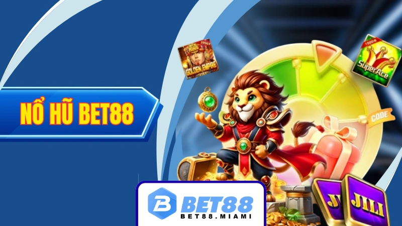 Nổ hũ BET88