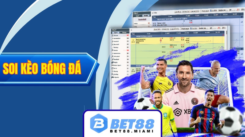 Soi kèo bóng đá BET88